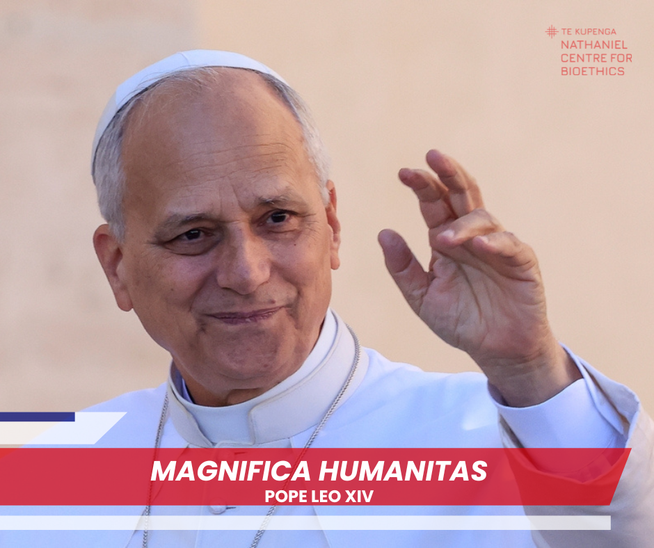 New Zealand Catholic Bioethicists Reflect on Magnifica Humanitas